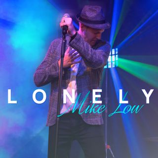 Mike Low - Lonely (Radio Date: 13-11-2020)