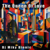 MIKY BIONIC - The Queen Of Love