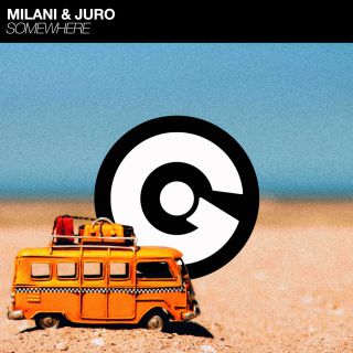 Milani & Juro - Somewhere (Radio Date: 08-02-2019)