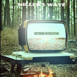 Miller's Wave - Outdoor Recreation (Radio Date: 26-10-2022)