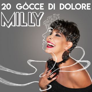 Milly - 20 gocce di dolore (Radio Date: 21-12-2018)