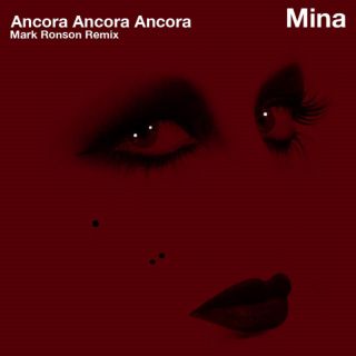 Mina - Ancora, ancora, ancora (Mark Ronson Remix) (Radio Date: 19-10-2023)