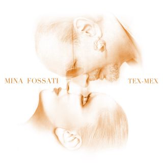 Mina Fossati - Tex-Mex (Radio Date: 07-11-2019)