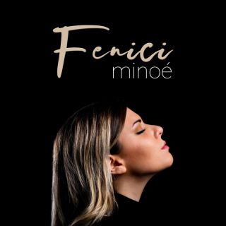 Minoé - Fenici (Radio Date: 26-09-2022)