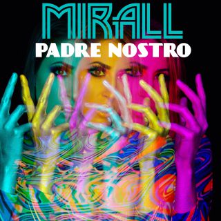 Mirall - Padre Nostro (Radio Date: 09-04-2021)
