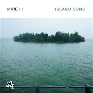 Mire III - Island Song (Radio Date: 15-09-2023)