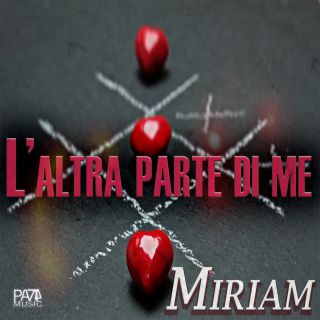Miriam - L'altra parte di me (Radio Date: 24-04-2017)