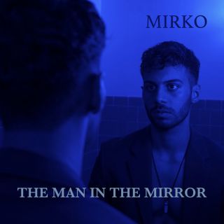 MIRKO - The Man in the Mirror (Radio Date: 08-12-2023)