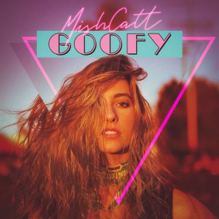 Mishcatt - Goofy (Radio Date: 25-09-2020)