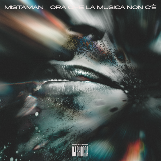 Mistaman, DJ Shocca - Ora Che La Musica Non C'è (feat. Ze in the Clouds) (Radio Date: 11-11-2022)