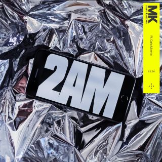 MK - 2AM (feat. Carla Monroe) (Radio Date: 24-07-2020)
