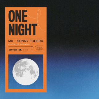 Mk & Sonny Fodera - One Night (feat. Raphaella) (Radio Date: 15-11-2019)