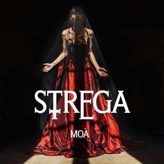 MOÀ - Strega (Radio Date: 14-04-2023)