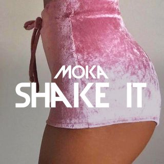 Moka - Shake It (Radio Date: 14-10-2019)