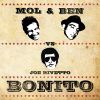 MOL&BEN VS JOE RIVETTO - Bonito