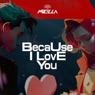 MOLELLA - Because I Love You (Radio Date: 21-01-2024)