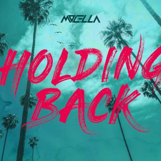 MOLELLA - Holding Back (Radio Date: 16-06-2023)