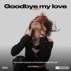 MOLLA - Goodbye My Love