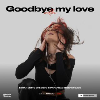 Molla - Goodbye My Love (Radio Date: 21-05-2021)