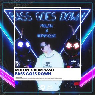 MOLOW & Rompasso - Bass Goes Down (Radio Date: 13-05-2021)