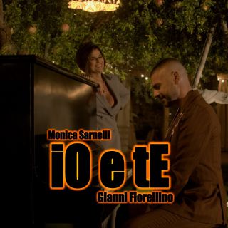 MONICA SARNELLI - Io e te (feat. Gianni Fiorellino) (Radio Date: 22-11-2022)