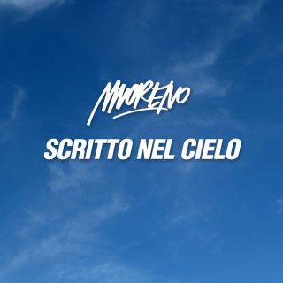 Moreno - Scritto nel cielo (Radio Date: 11-07-2017)