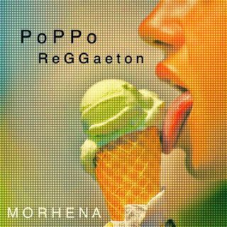 Morhena - Poppo Reggaeton (Radio Date: 21-07-2020)