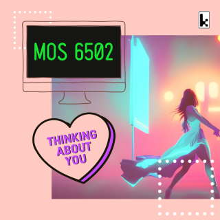MOS 6502 - Thinking About You (Radio Date: 01-12-2022)