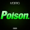 MOSTRO - Poison