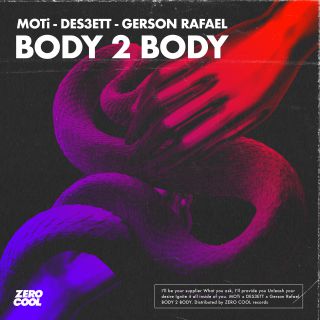 MOTi, DES3ETT & Gerson Rafael - Body 2 Body (Radio Date: 21-12-2020)