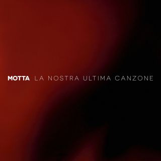 Motta - La nostra ultima canzone (Radio Date: 09-03-2018)