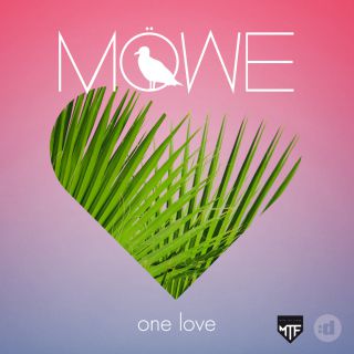 MÖWE - One Love (Radio Date: 08-12-2017)