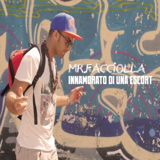 Mr. Facciolla - Innamorato di una escort (Radio Date: 28-09-2015)