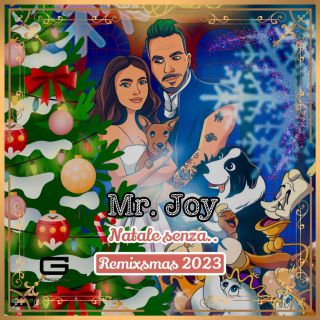 MrJoy - Natale senza.. Remixsmas 2023 (Radio Date: 05-12-2023)