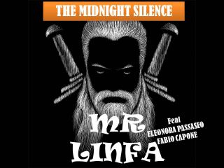 Mr. Linfa - Midnight Silence (feat. Eleonora Passaseo E Fabio Capone) (Radio Date: 24-06-2021)