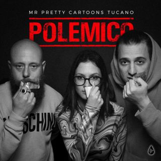 Mr. Pretty, Tucano & Cartoons - Polemico (Radio Date: 12-05-2023)