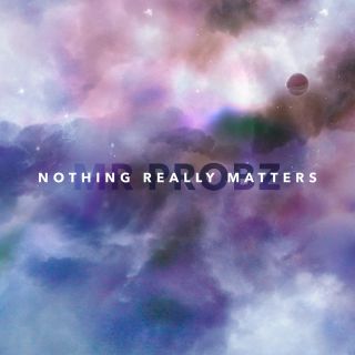 Mr Probz - Nothing Really Matters (Radio Date: 08-05-2015)