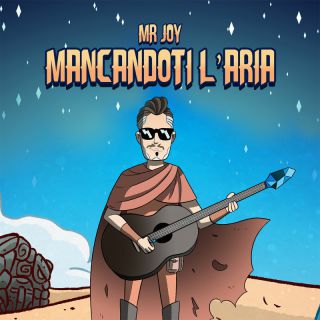 Mr Joy - Mancandoti l'aria (Radio Date: 11-04-2023)