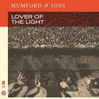 Mumford & Sons - Lover Of The Light (Radio Date: 25-01-2013)