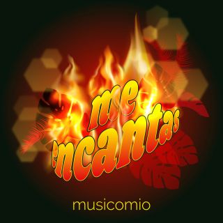 Musicomio - Me Encantas (Radio Date: 28-06-2019)