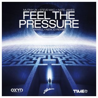 Mutiny Uk & Steve Mac - Feel The Pressure (feat. Nate James) (Radio Date: 18-04-2014)
