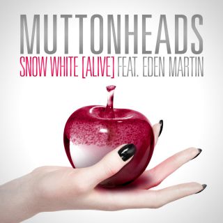 Muttonheads - Snow White (Alive) (Radio Date: 25-10-2013)