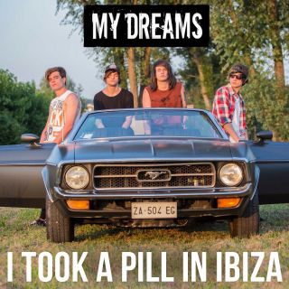 My Dreams - I Took a Pill in Ibiza (Radio Date: 15-07-2016)