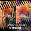 N9VE - E vabbè (feat. Todd Strange)