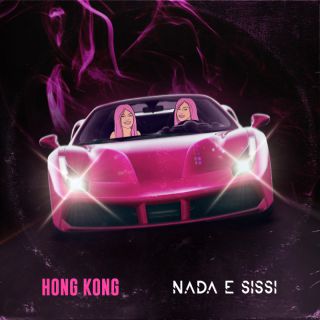 Nada E Sissi - Hong Kong (Radio Date: 21-01-2022)