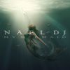 NAEL DJ - My Mermaid