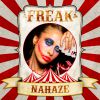 NAHAZE - Freak