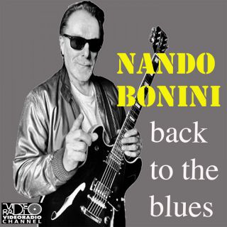 Nando Bonini - BACK TO THE BLUES (Radio Date: 19-04-2024)