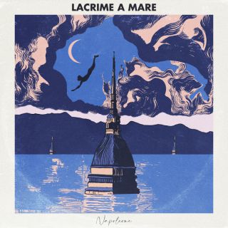 Napoleone - Lacrime A Mare (Radio Date: 03-12-2021)