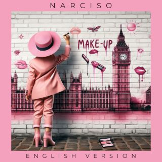 Narciso - Make Up (English Version) (Radio Date: 12-01-2024)